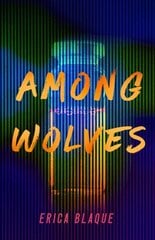 Among Wolves цена и информация | Фантастика, фэнтези | 220.lv