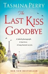 Last Kiss Goodbye: A faded photograph. A lost love. A long-buried secret. цена и информация | Фантастика, фэнтези | 220.lv