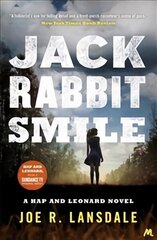 Jackrabbit Smile: Hap and Leonard Book 11 цена и информация | Фантастика, фэнтези | 220.lv