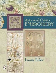 Arts and Crafts Embroidery cena un informācija | Mākslas grāmatas | 220.lv