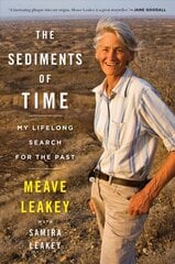 Sediments of Time: My Lifelong Search for the Past cena un informācija | Biogrāfijas, autobiogrāfijas, memuāri | 220.lv