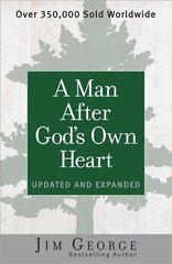 Man After God's Own Heart: Updated and Expanded цена и информация | Духовная литература | 220.lv