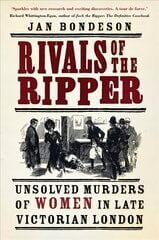Rivals of the Ripper: Unsolved Murders of Women in Late Victorian London 2nd edition cena un informācija | Biogrāfijas, autobiogrāfijas, memuāri | 220.lv
