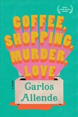 Coffee, Shopping, Murder, Love цена и информация | Фантастика, фэнтези | 220.lv