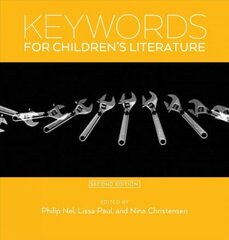 Keywords for Children's Literature, Second Edition цена и информация | Исторические книги | 220.lv
