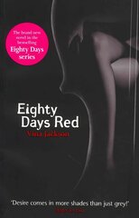Eighty Days Red: The third pulse-racing and romantic novel in the series you need to read this summer cena un informācija | Fantāzija, fantastikas grāmatas | 220.lv