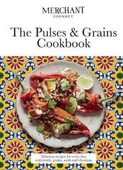 Pulses & Grains Cookbook: Delicious Recipes for Every Day, with Lentils, Grains, Seeds and Chestnuts cena un informācija | Pavārgrāmatas | 220.lv