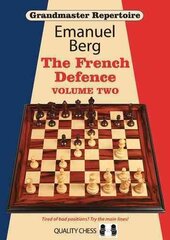 Grandmaster Repertoire 15 - The French Defence Volume Two cena un informācija | Grāmatas par veselīgu dzīvesveidu un uzturu | 220.lv