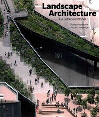 Landscape Architecture: An Introduction цена и информация | Книги по архитектуре | 220.lv