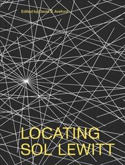 Locating Sol LeWitt цена и информация | Книги об искусстве | 220.lv
