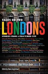 Tales of Two Londons: Stories from a Fractured City cena un informācija | Dzeja | 220.lv