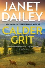 Calder Grit: A Sweeping Historical Ranching Dynasty Novel cena un informācija | Fantāzija, fantastikas grāmatas | 220.lv