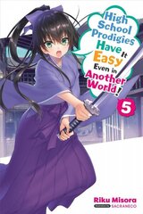 High School Prodigies Have It Easy Even in Another World!, Vol. 5 (light novel) цена и информация | Фантастика, фэнтези | 220.lv