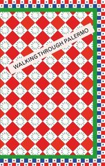 Walking Through Palermo цена и информация | Путеводители, путешествия | 220.lv