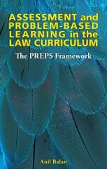 Assessment and Problem-based Learning in the Law Curriculum: The PREPS Framework cena un informācija | Ekonomikas grāmatas | 220.lv