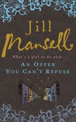 Offer You Can't Refuse: The absolutely IRRESISTIBLE Sunday Times bestseller . . . Your feelgood read for spring! cena un informācija | Fantāzija, fantastikas grāmatas | 220.lv