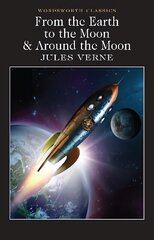 From the Earth to the Moon / Around the Moon cena un informācija | Fantāzija, fantastikas grāmatas | 220.lv