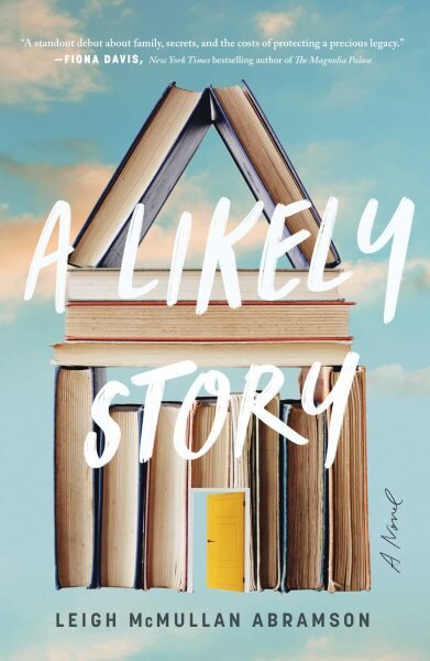 Likely Story: A Novel cena un informācija | Fantāzija, fantastikas grāmatas | 220.lv