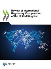 Review of International Regulatory Co-operation of the United Kingdom cena un informācija | Sociālo zinātņu grāmatas | 220.lv