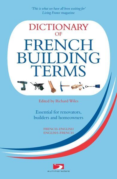 Dictionary of French Building Terms цена и информация | Sociālo zinātņu grāmatas | 220.lv