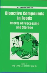 Bioactive Compounds in Foods: Effects of Processing and Storage цена и информация | Книги по социальным наукам | 220.lv