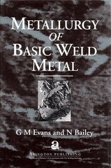 Metallurgy of Basic Weld Metal cena un informācija | Sociālo zinātņu grāmatas | 220.lv