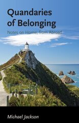 Quandaries of Belonging: Notes on Home, from Abroad cena un informācija | Sociālo zinātņu grāmatas | 220.lv