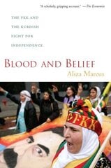 Blood and Belief: The PKK and the Kurdish Fight for Independence cena un informācija | Sociālo zinātņu grāmatas | 220.lv