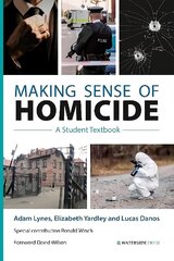 Making Sense of Homicide: A Student Textbook cena un informācija | Sociālo zinātņu grāmatas | 220.lv