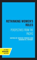 Rethinking Women's Roles: Perspectives from the Pacific cena un informācija | Sociālo zinātņu grāmatas | 220.lv