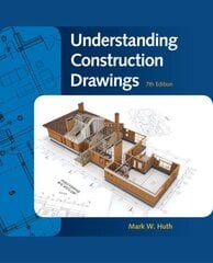 Understanding Construction Drawings 7th edition cena un informācija | Sociālo zinātņu grāmatas | 220.lv