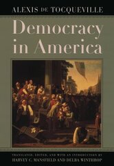 Democracy in America цена и информация | Книги по социальным наукам | 220.lv