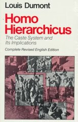 Homo Hierarchicus: The Caste System and Its Implications Second Edition, Revised цена и информация | Книги по социальным наукам | 220.lv