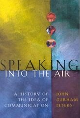 Speaking into the Air cena un informācija | Sociālo zinātņu grāmatas | 220.lv