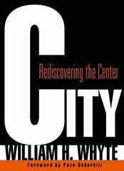 City: Rediscovering the Center cena un informācija | Sociālo zinātņu grāmatas | 220.lv