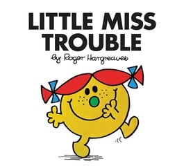 Little Miss Trouble цена и информация | Книги для малышей | 220.lv