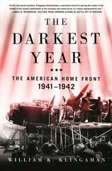 Darkest Year: The American Home Front 1941-1942 цена и информация | Исторические книги | 220.lv