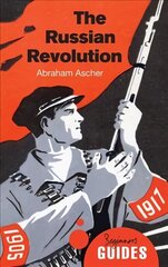 Russian Revolution: A Beginner's Guide цена и информация | Исторические книги | 220.lv