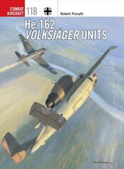 He 162 Volksjäger Units cena un informācija | Vēstures grāmatas | 220.lv