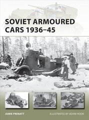Soviet Armoured Cars 193645 цена и информация | Исторические книги | 220.lv