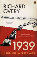 1939: Countdown to War cena un informācija | Vēstures grāmatas | 220.lv
