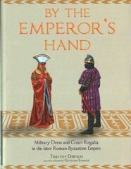 By the Emperor's Hand цена и информация | Исторические книги | 220.lv