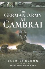 German Army at Cambra. cena un informācija | Vēstures grāmatas | 220.lv