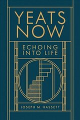 Yeats Now: Echoing into Life цена и информация | Исторические книги | 220.lv