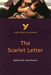 Scarlet Letter: York Notes Advanced everything you need to catch up, study and prepare for and 2023 and 2024 exams and assessments 2nd edition cena un informācija | Vēstures grāmatas | 220.lv