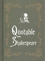 Quotable Shakespeare cena un informācija | Vēstures grāmatas | 220.lv