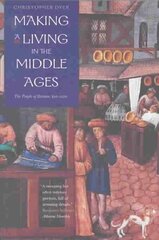 Making a Living in the Middle Ages: The People of Britain 8501520 cena un informācija | Vēstures grāmatas | 220.lv