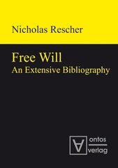 Free Will: An Extensive Bibliography цена и информация | Исторические книги | 220.lv
