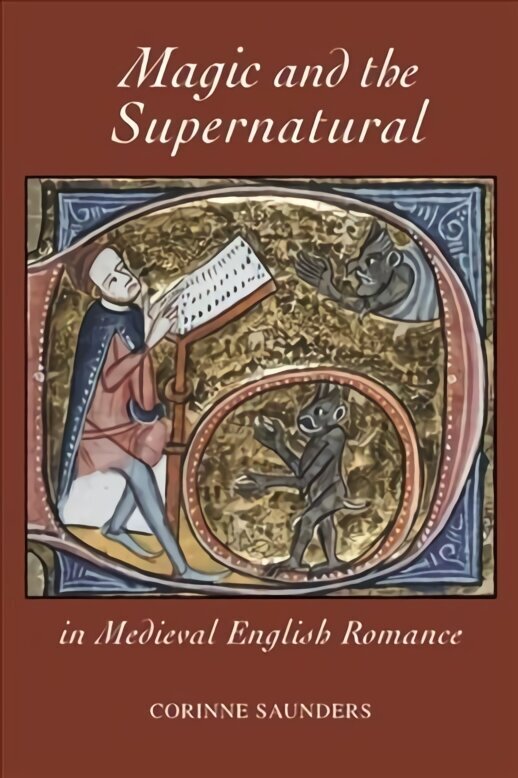 Magic and the Supernatural in Medieval English Romance cena un informācija | Vēstures grāmatas | 220.lv