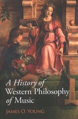 History of Western Philosophy of Music cena un informācija | Vēstures grāmatas | 220.lv